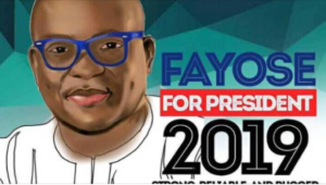 Fayose For President