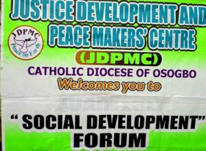 Justice Development Peace Makers' Centre of Osogbo Diocese in Osun State