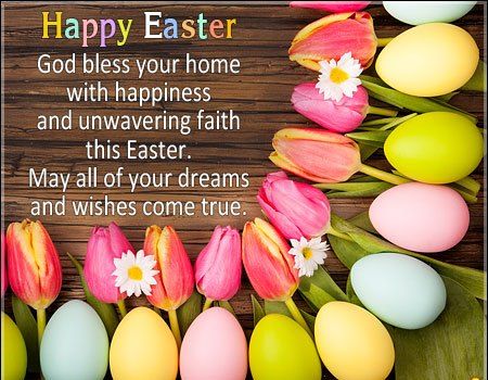 105 Amazing Happy Easter Greetings To Family, Friends, Loved Ones
