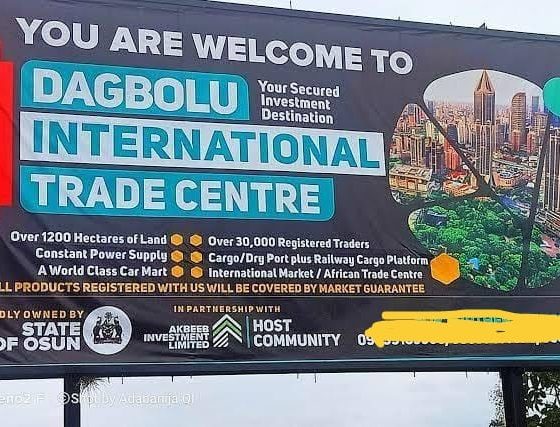 Reinventing Osun’s Economy Through Dagbolu Intl. Trade Centre: From Quiet Market Lessons To Regional Trade Revolution By Adeboye Adebayo