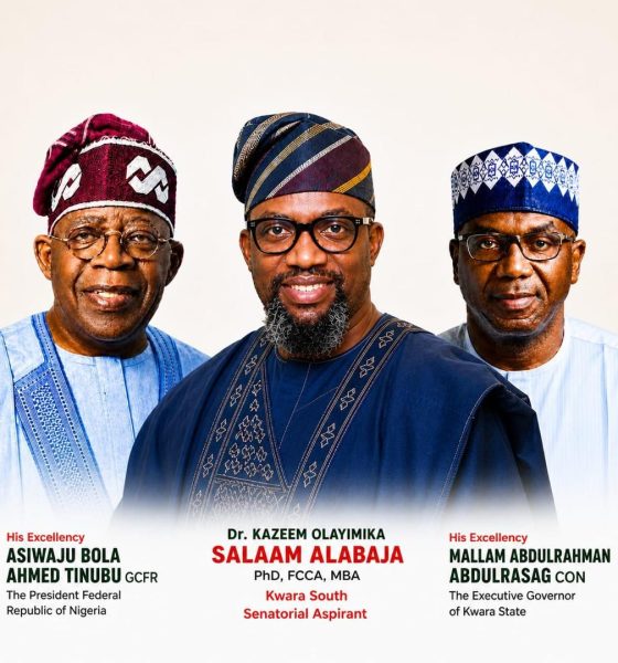 Kwara South 2027: Alabaja, The Man to be entrusted with the Senatorial seat By Kazeem Ayuba